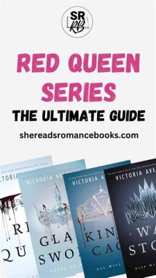 What Are the 6 Books in the Red Queen Series?: A Deeper Dive into the Fictional World